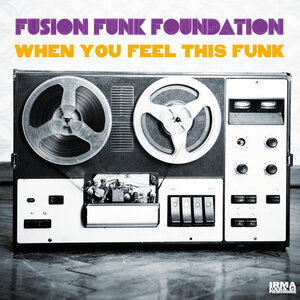 "Please Come Back" from When You Feel This Funk by Fusion Funk Foundation/Lo Greco Bros/Soulstance. Released: 2025. Track 6. Genre: Funk.