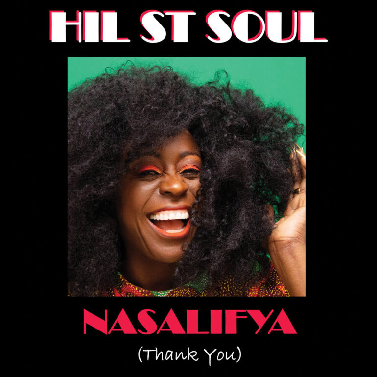 Nasalifya (Thank You) by Hil St Soul. Released: 2026.